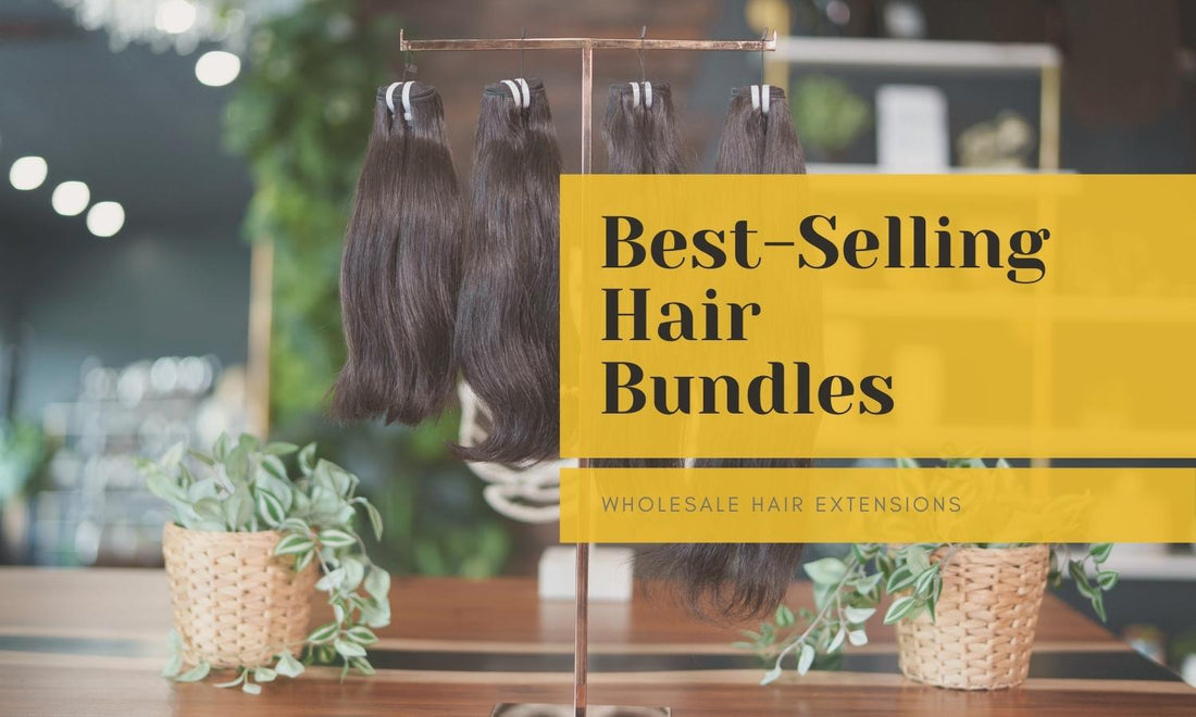 Best-Selling Hair Bundles for Wholesale