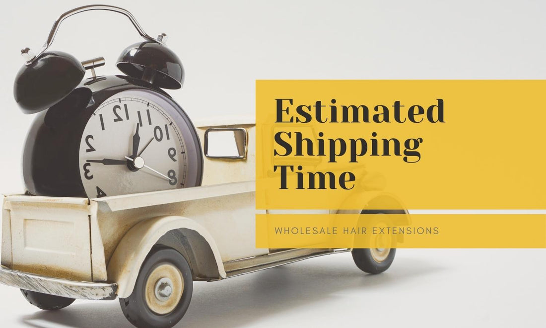 Estimated Shipping Time