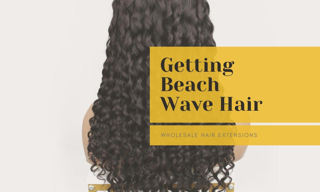 Getting Beach Wave Hair