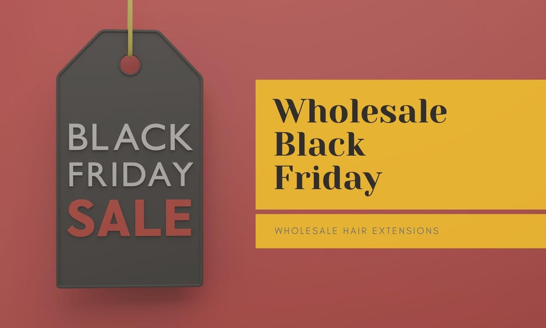 Hair Wholesale Black Friday