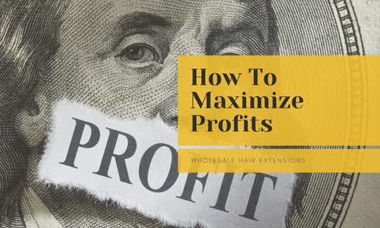 How to Maximize Hair Business and Salon Profits