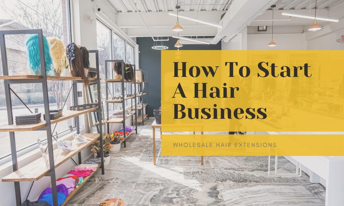 How to Start a Hair Business