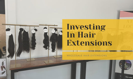 Investing in Wholesale Hair Extensions