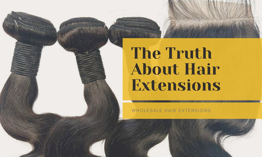 The Truth About Hair Extensions